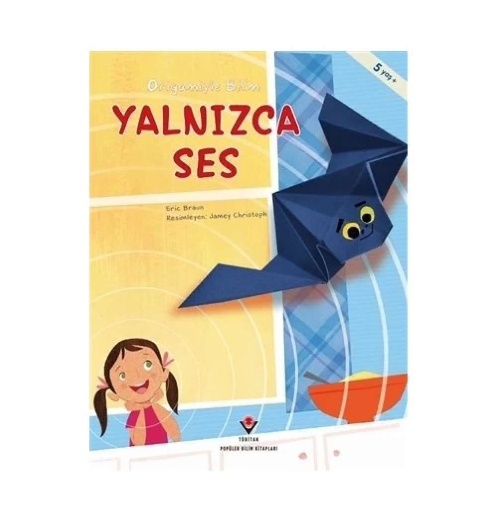 Tübitak Yayınları/Yalnızca Ses - Origamiyle Bilim