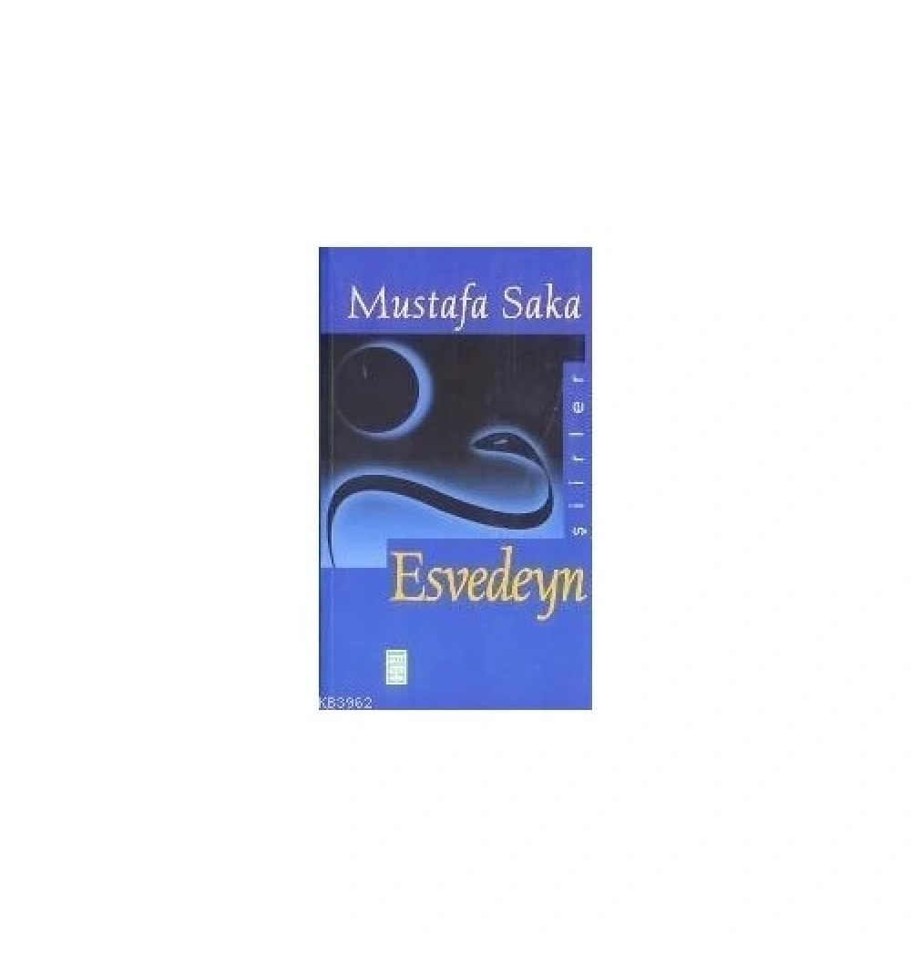 Esvedeyn - Mustafa Saka - Timaş
