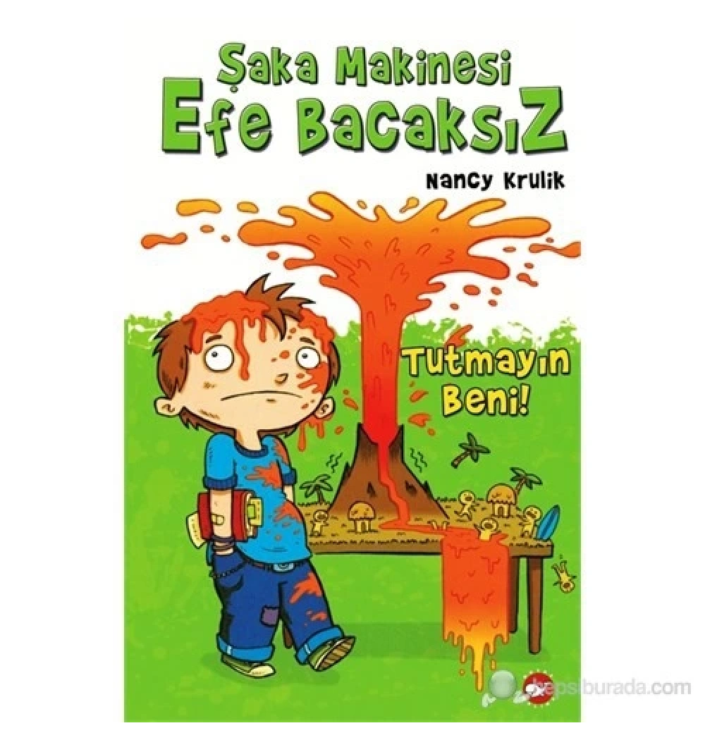 Şaka Makinesi 2 Efe Bacaksız Tutmayın Beni.Nancy Krulik   Beyaz Balina