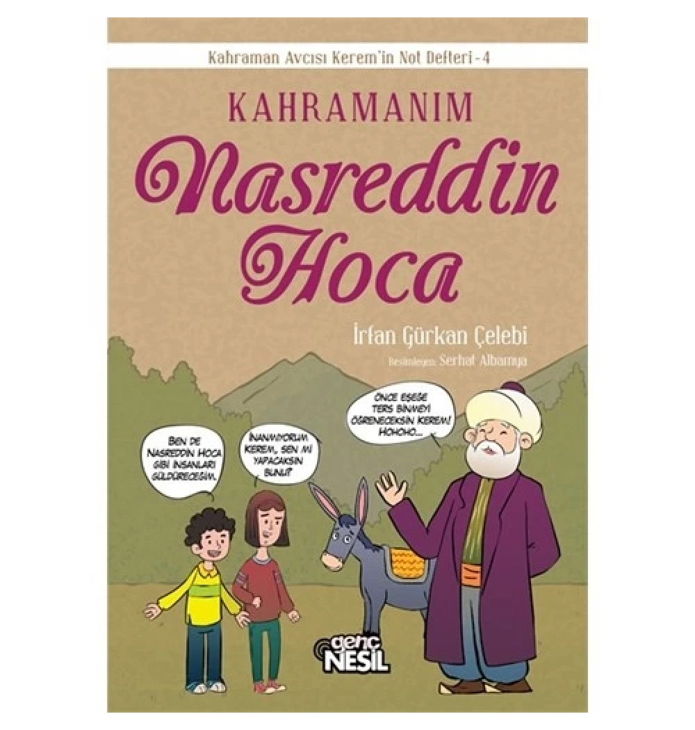 Kahramanım Nasreddin Hoca Nesil
