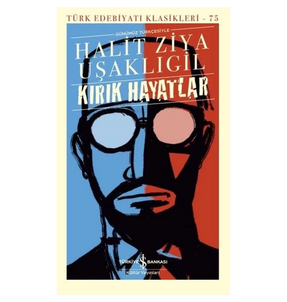 Kırık Hayatlar  H.Ziya Uşaklıgil  İş Bankası
