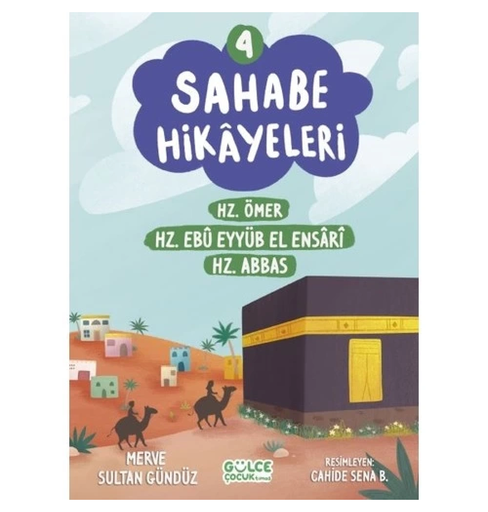 Sahabe Hikayeleri 4.Kitap  Gülce Çocuk