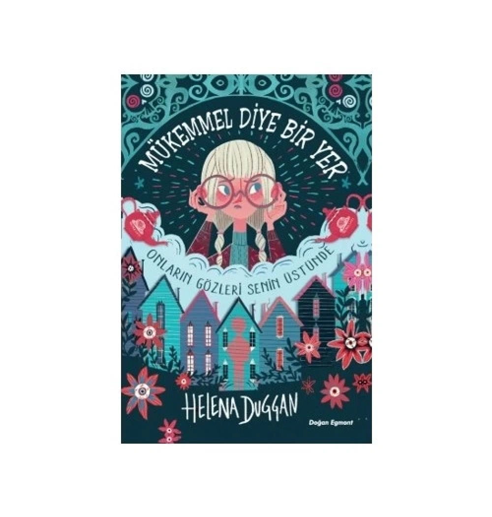Mükemmel Diye Birşey Yoktur Helena Duggan Doğan Egmont