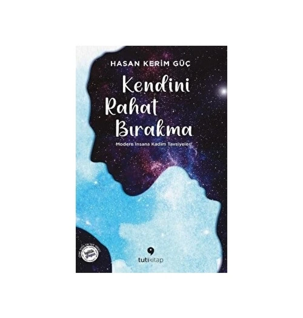 Kendini Rahat Bırakma  Hasan Kerim  Tuti Kitap