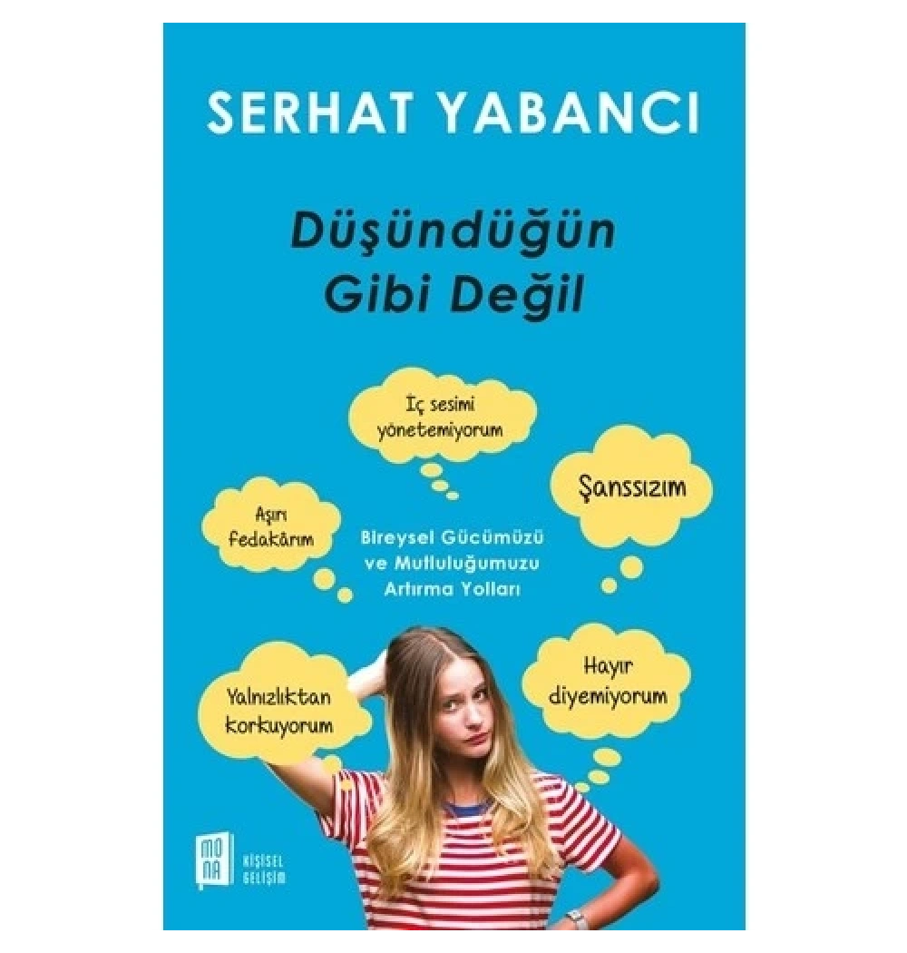 Düşündüğün Gibi Değil Serhat Yabancı Mona