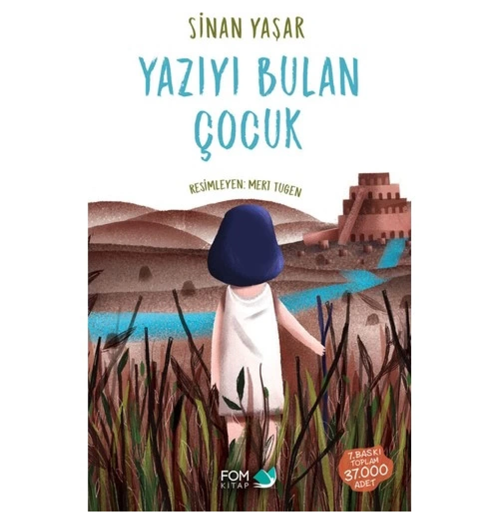 Yazıyı Bulan Çocuk Sinan Yaşar Fom Kitap (4.-5.-6. Sınıf)