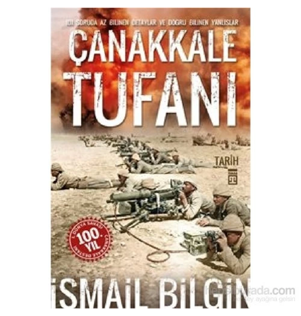 Çanakkale Tufanı İsmail Bilgin Timaş