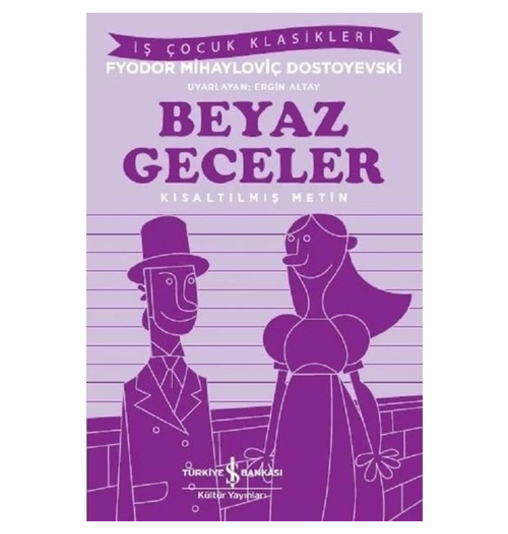 Beyaz Geceler Dostoyevski İş Bankası
