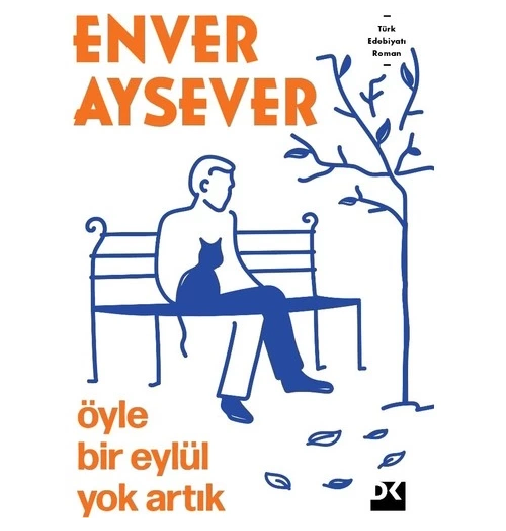 Öyle Bir Eylül Yok Artık  Enver Aysever  Doğan Kitap