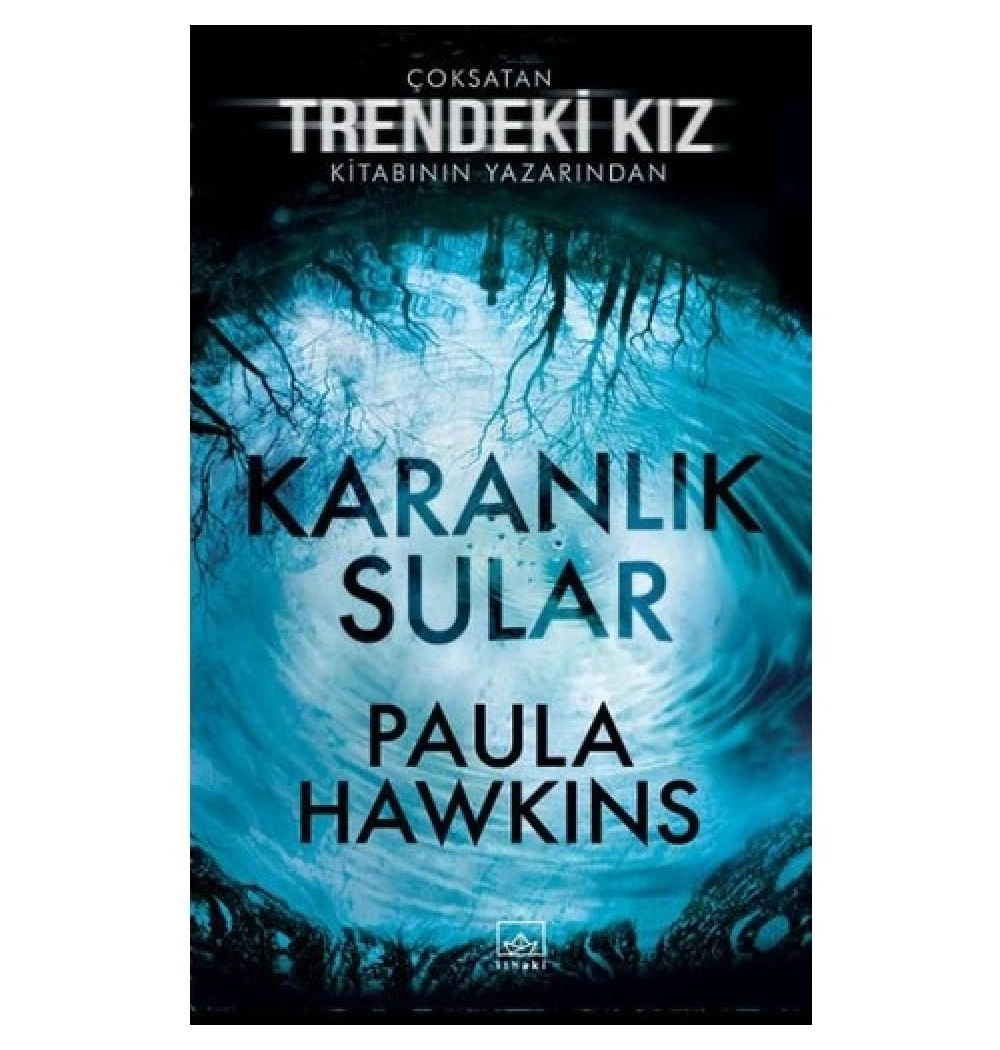 Karanlık Sular   Paula Hawkıns  İthaki
