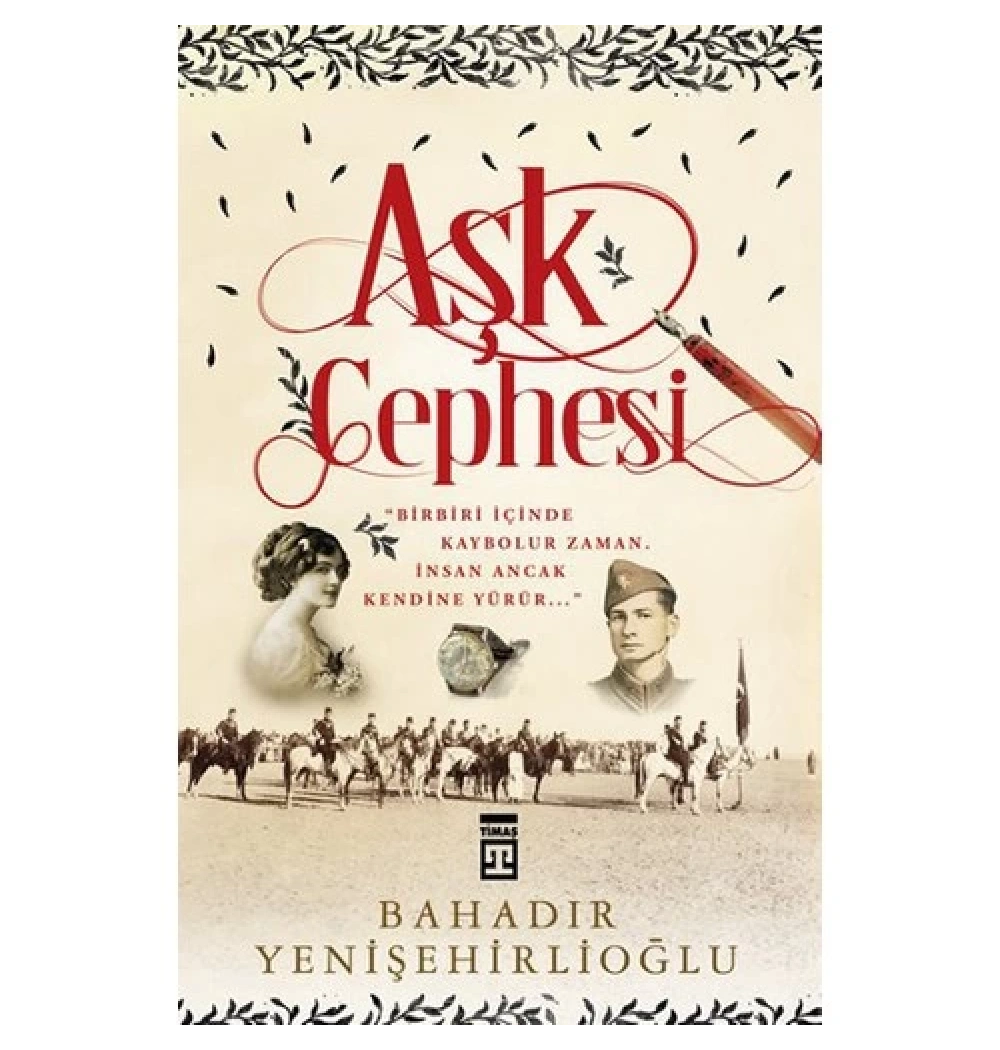 Aşk Cephesi Bahadır Yenişehirlioğlu-  Timaş