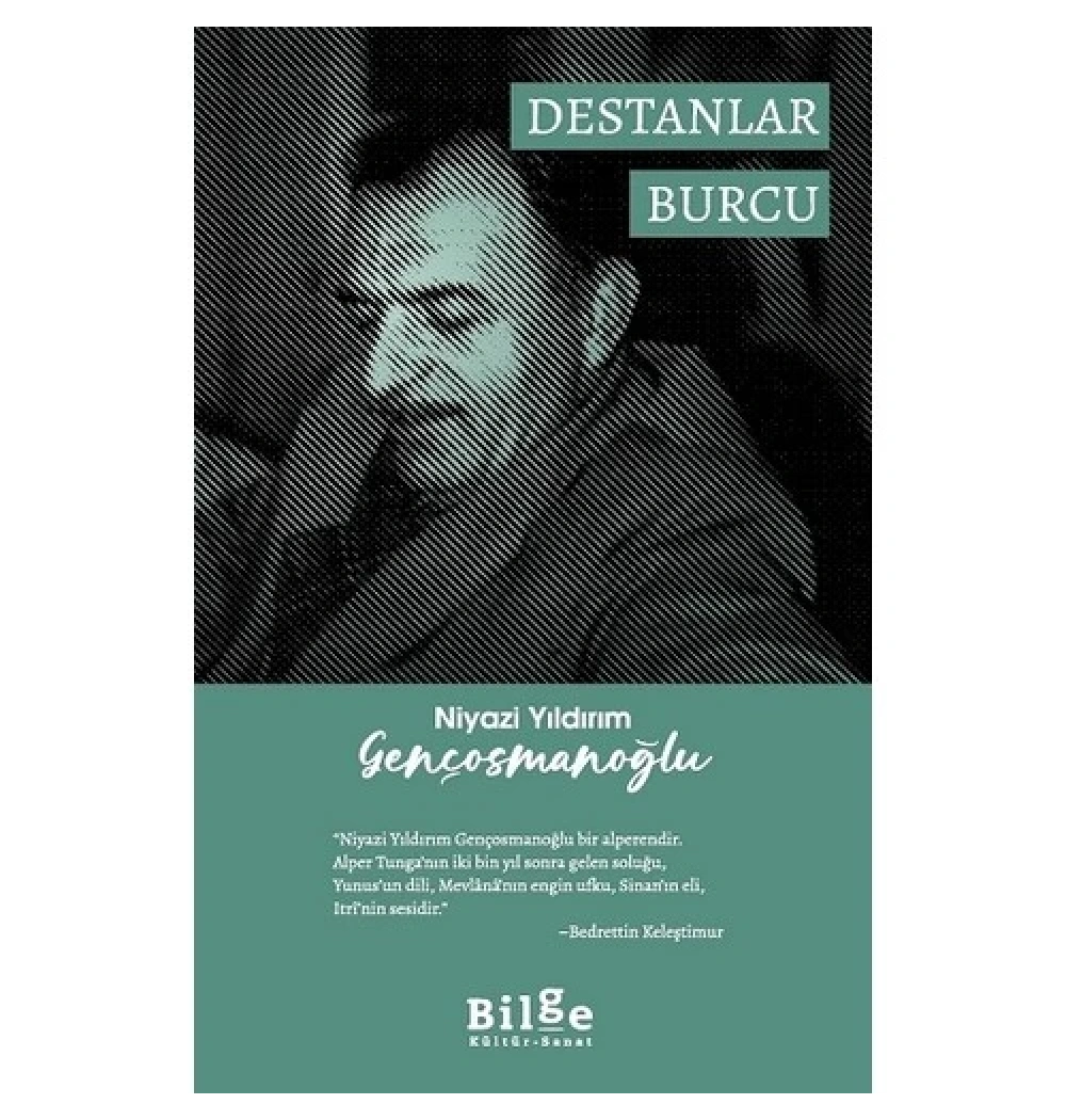 Destanlar Burcu Niyazi Yıldırım Gençosmanoğlu Bilge Kültür