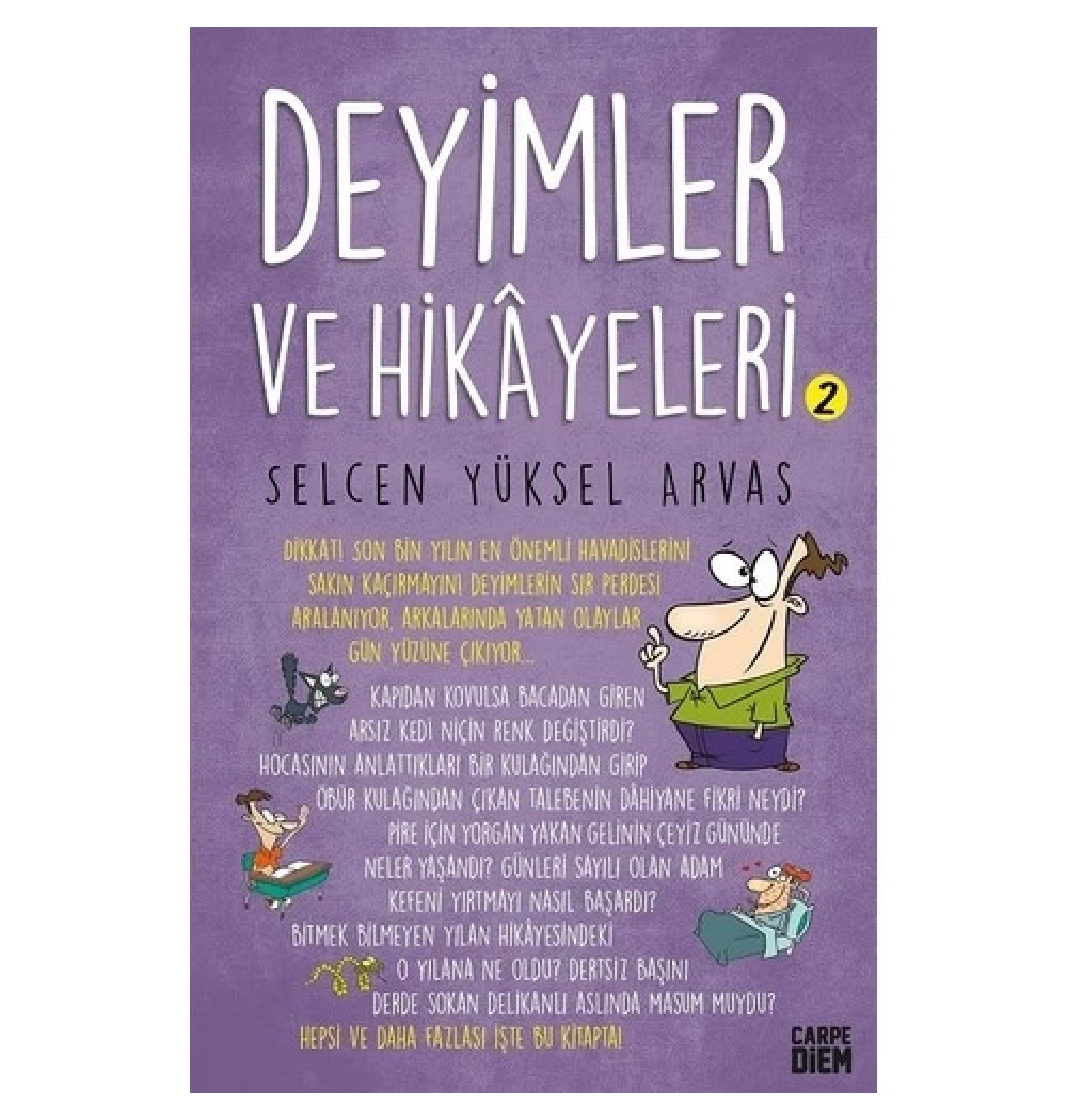 Deyimler Ve Hikayeleri 2  Selcen Yüksel  Carpe Diem