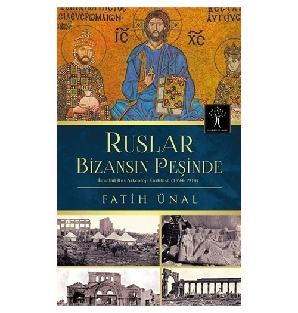 Ruslar Bizansın Peşinde  İlgi Kültür