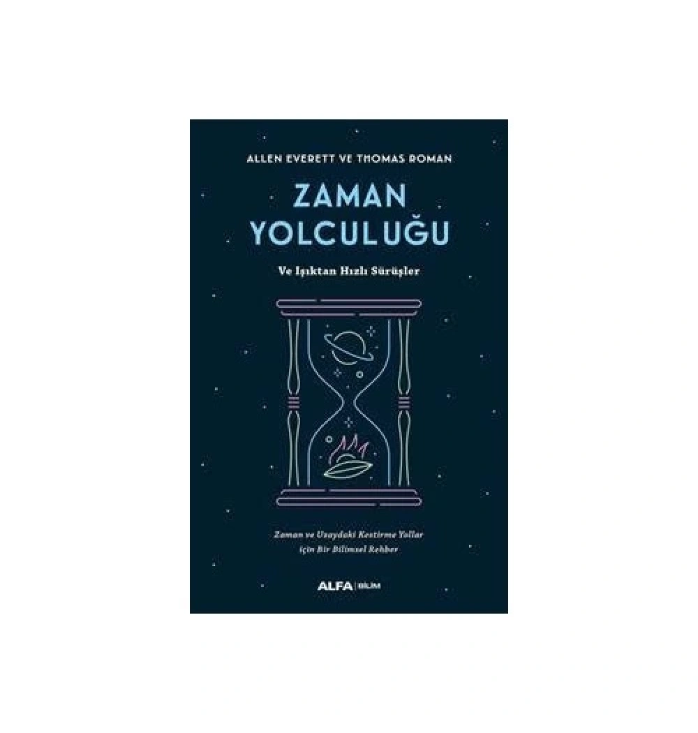 Zaman Yolculuğu Işiktan Hizli Sürüşler Alfa Basım