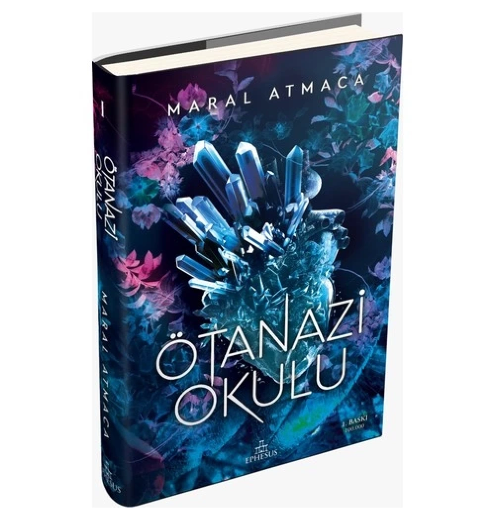 Ötanazi Okulu  Maral Atmaca  Ciltli  Ephesus