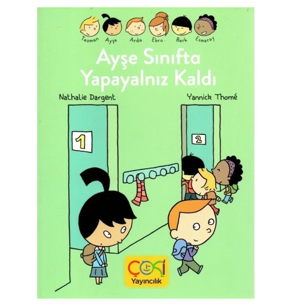 Ayşe Sınıfta Yapayalnız Kaldı  Çoki