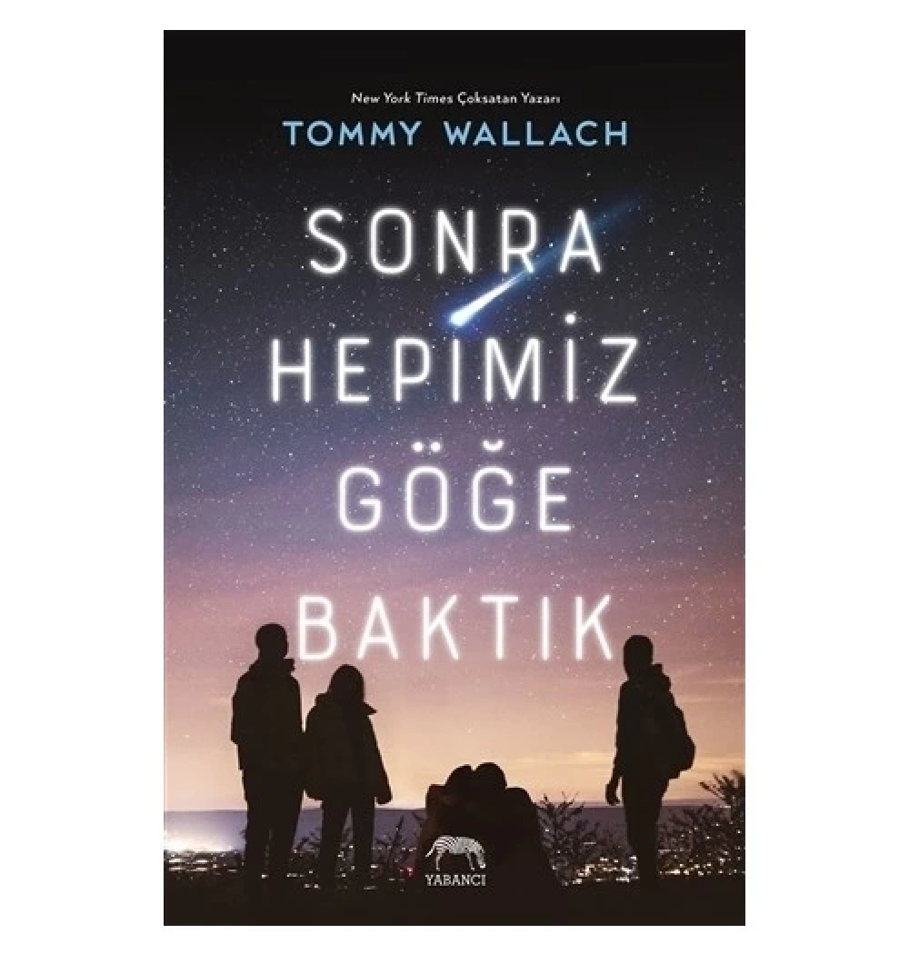 Sonra Hepimiz Göğe Baktık Tommy Wallach Ciltli Yabancı Yayın