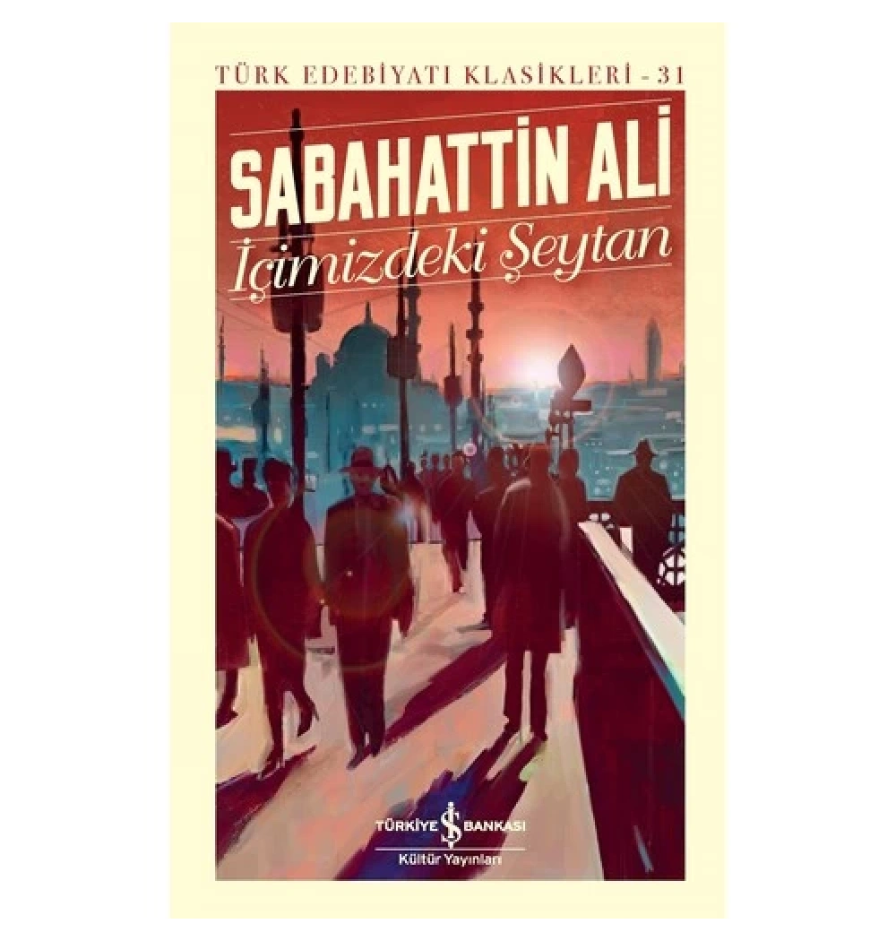 İçimizdeki Şeytan Sabahattin Ali İş Bankası