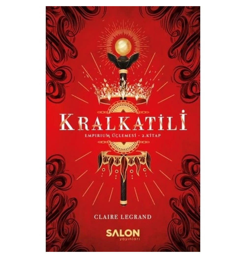 Kralkatili Empırıum 2.Kitap Claıre Legrand Salon Yayınları