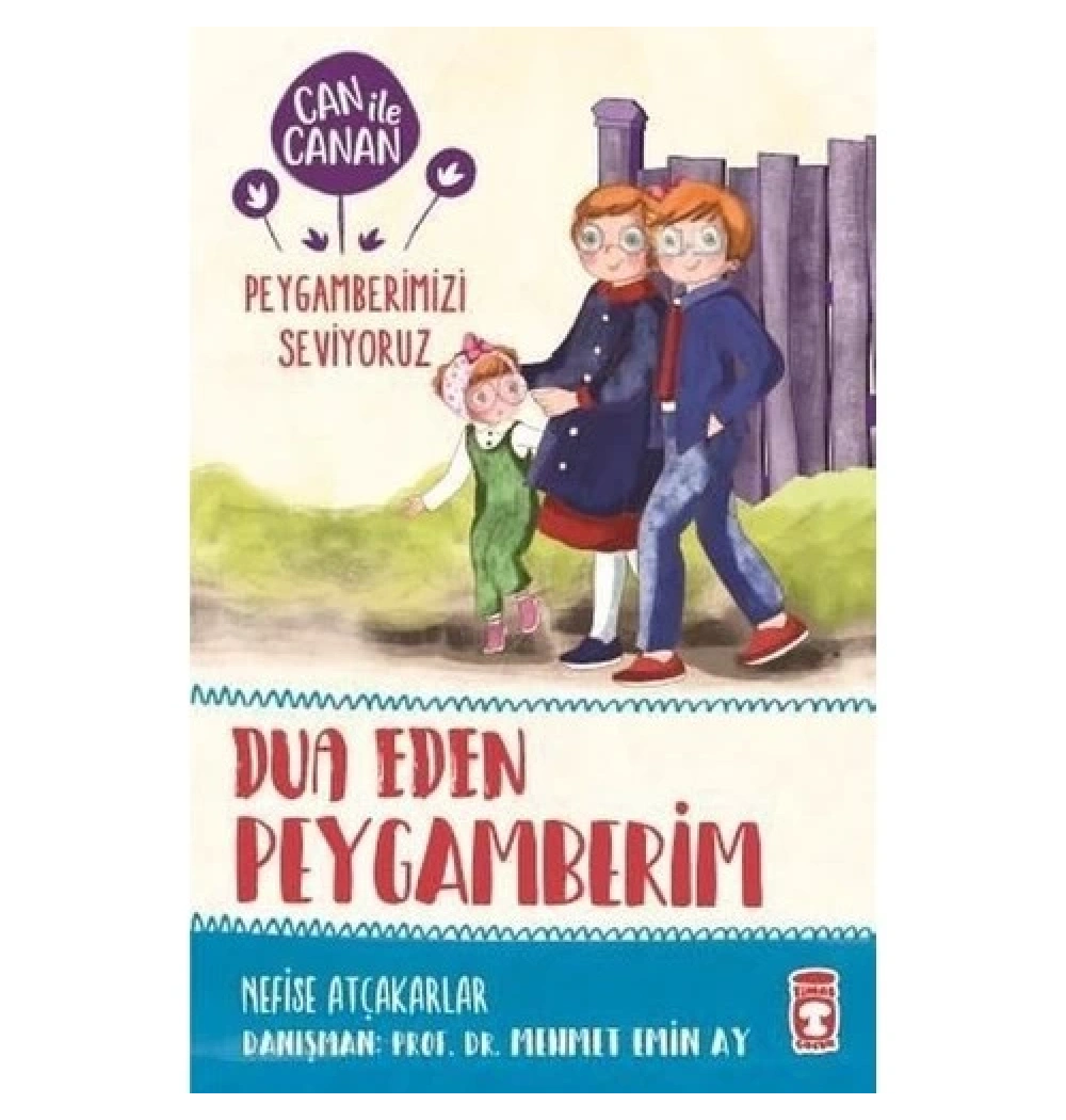 Can İle Canan Dua Eden Peygamberim  Timaş Çocuk