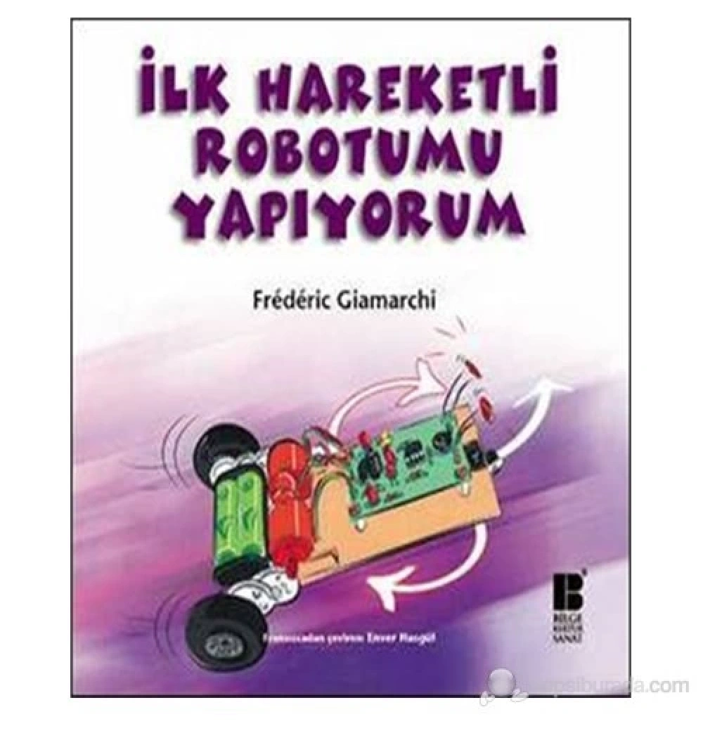 İlk Hareketli Robotumu Yapıyorum  Bilge Kültür
