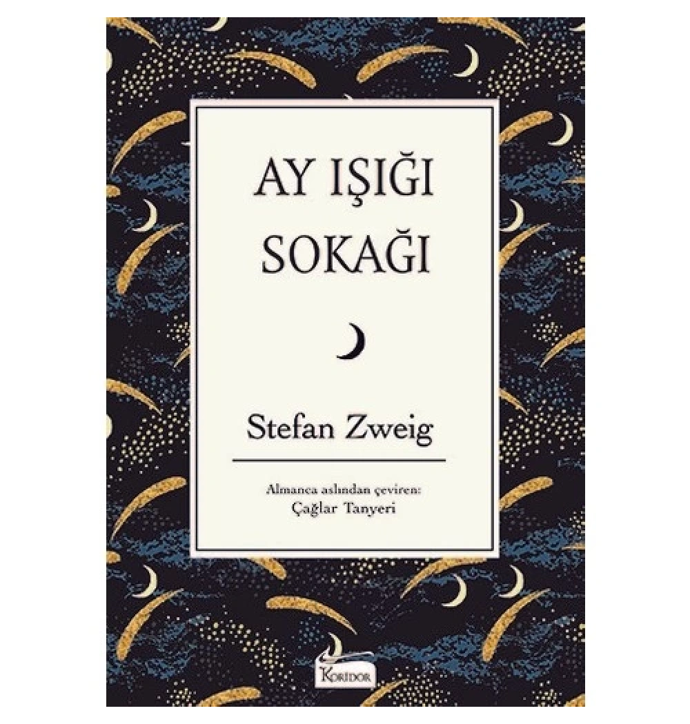 Ay Işığı Sokağı Stefan Zweıg   Bez Ciltli  Koridor