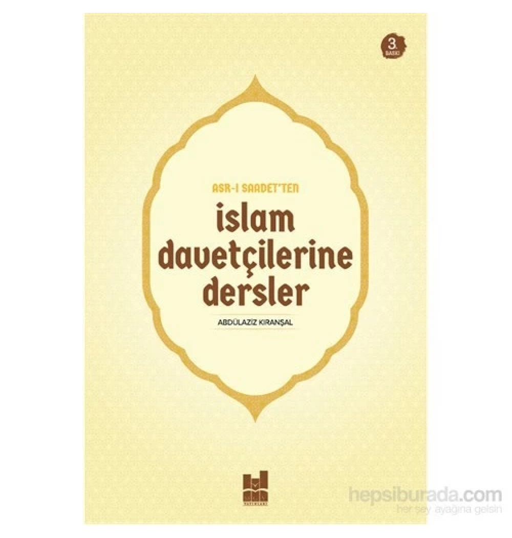 Asrı Saadetten İslam Davetçilerine Dersler Abdülaziz Kıranşal Mgv