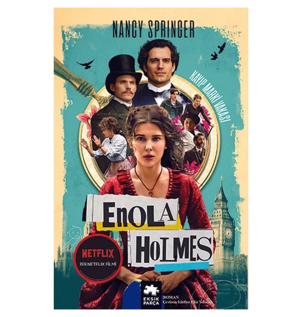 Kayıp Marki Vakası  Enola Holmes Eksik Parça