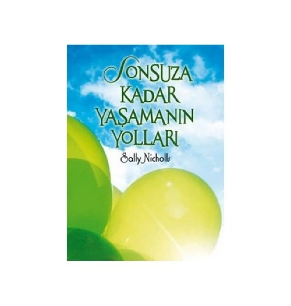 Sonsuza Kadar Yaşamanın Yolları Sally Nicholls Tudem