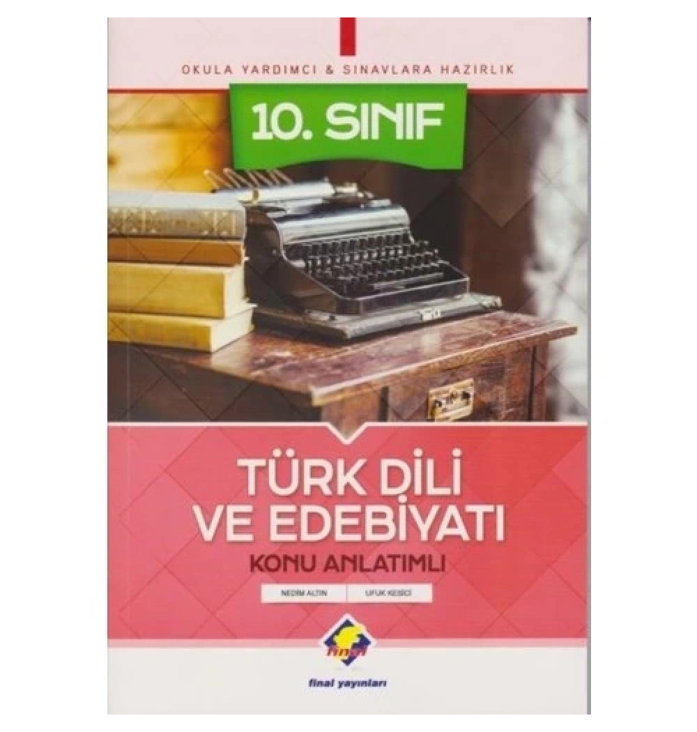 Final 10.Sınıf Türk Dili Edebiyatı Konu Anlatım