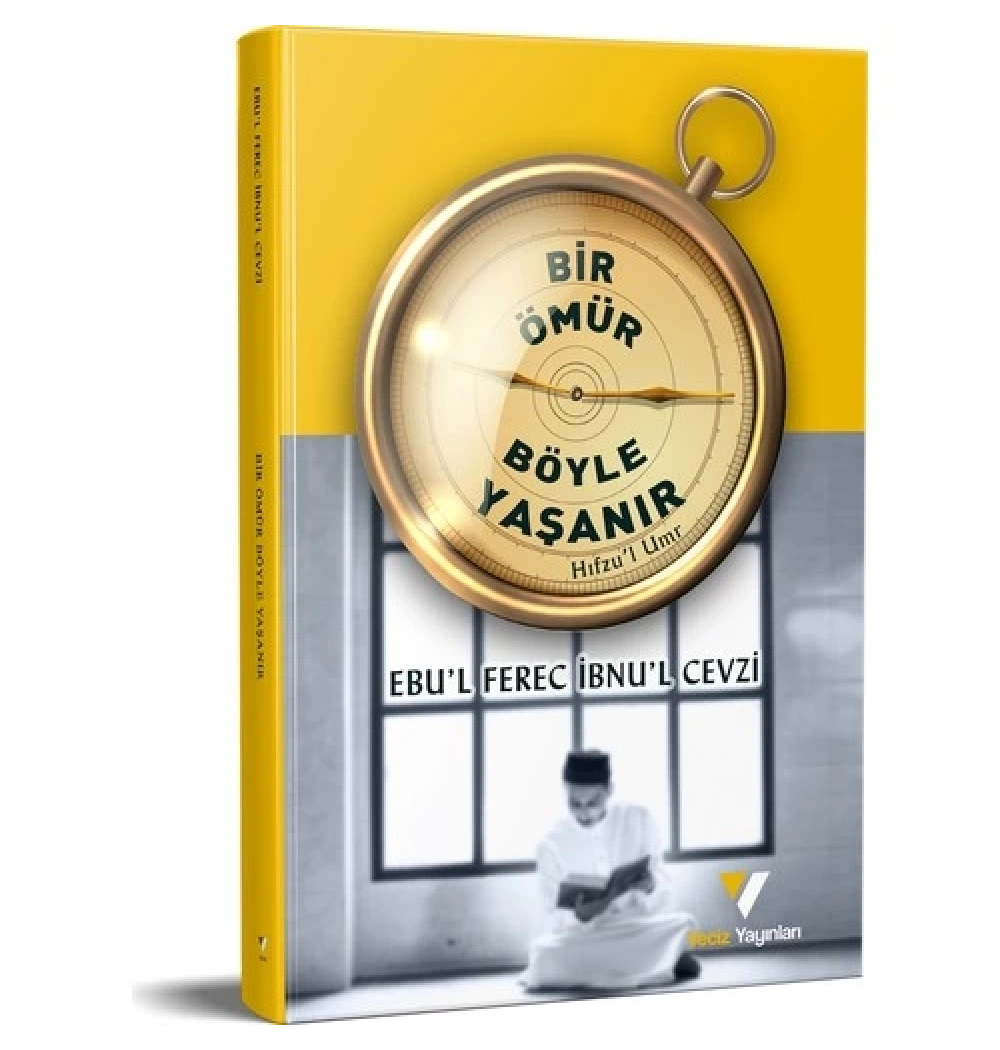 Bir Ömür Böyle Yaşanır İbnul Cezvi Veciz Yayınları