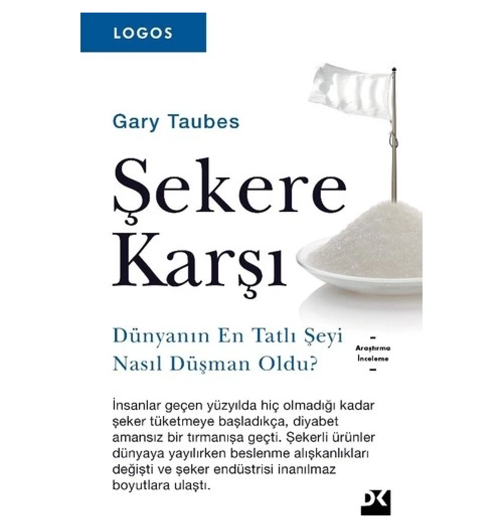 Şekere Karşı Gary Taubes Doğan Kitap