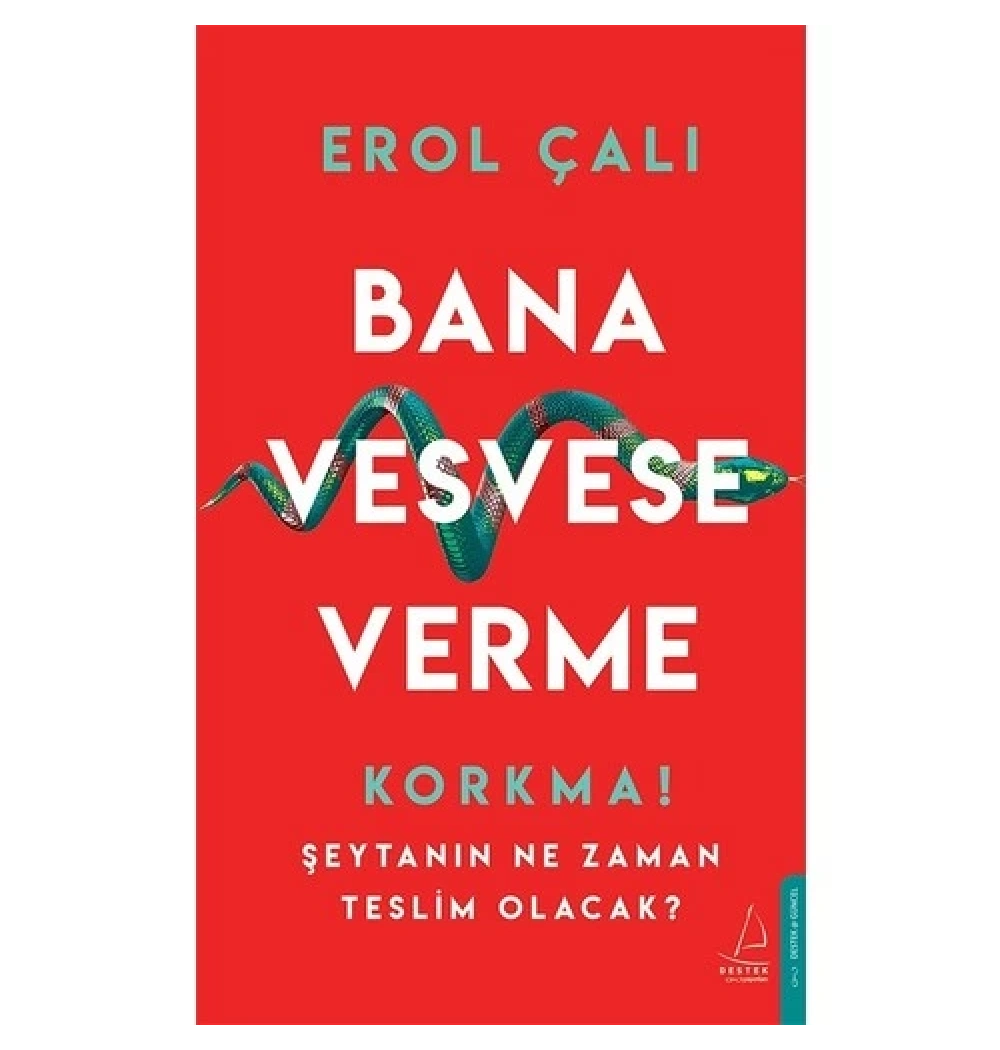 Bana Vesvese Verme Erol Çalı  Destek Yayın