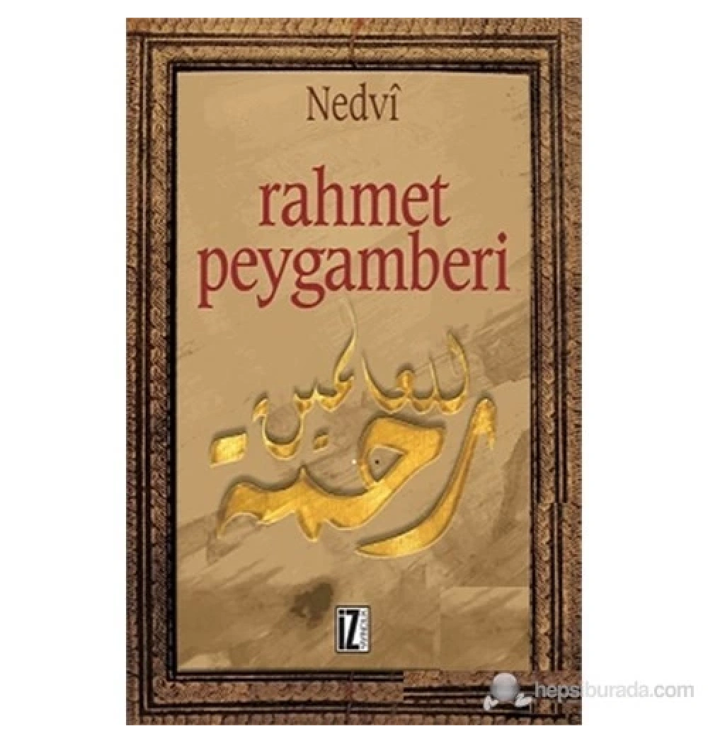 Rahmet Peygamberi- Nedvi   İz Yayıncılık