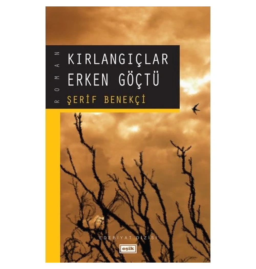 Kırlangıçlar Erken Göçtü  Şerif Benekçi