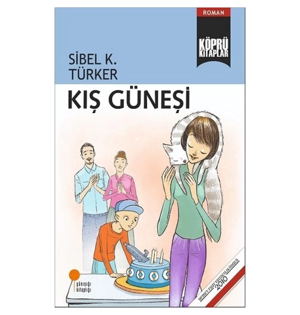 Kış Güneşi  Sibel Türker  Günışığı