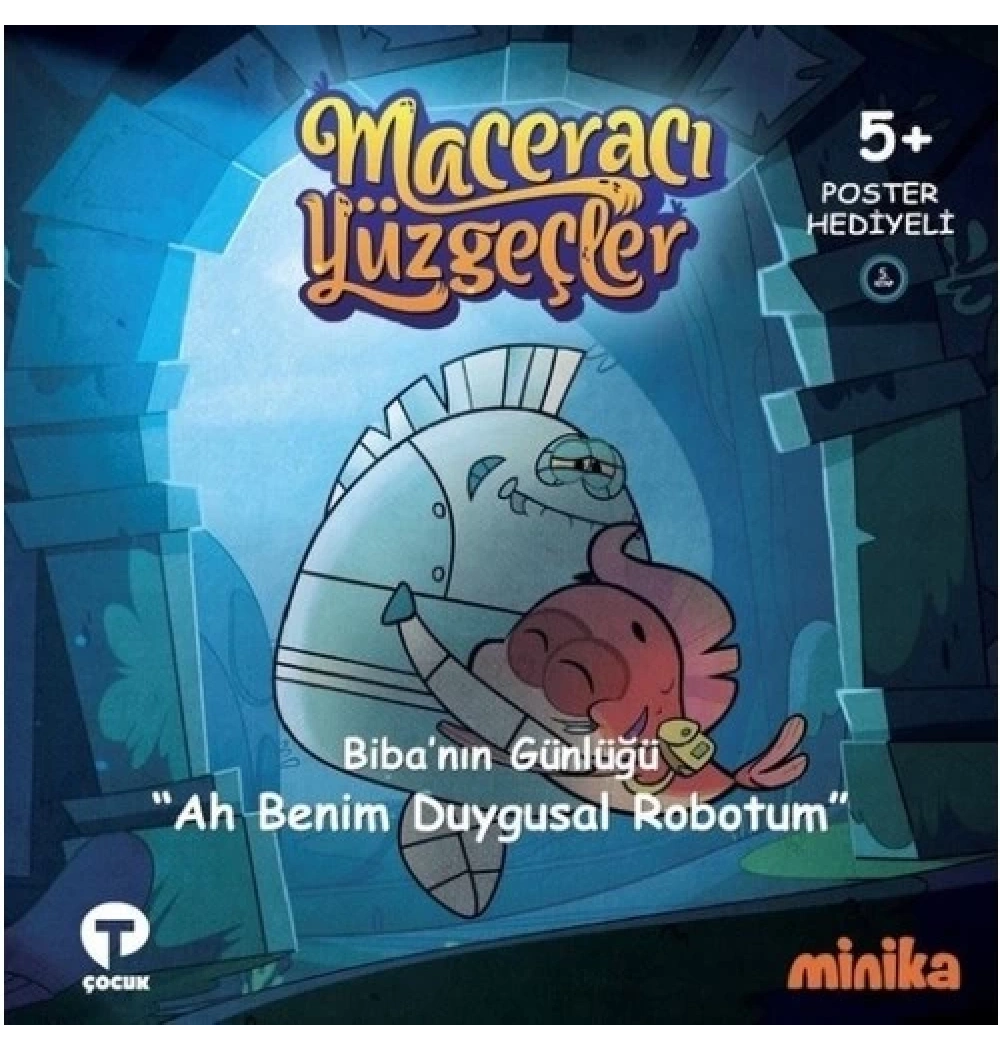 Maceracı Yüzgeçler Ah Benim Duygusal Robotum Turkuvaz