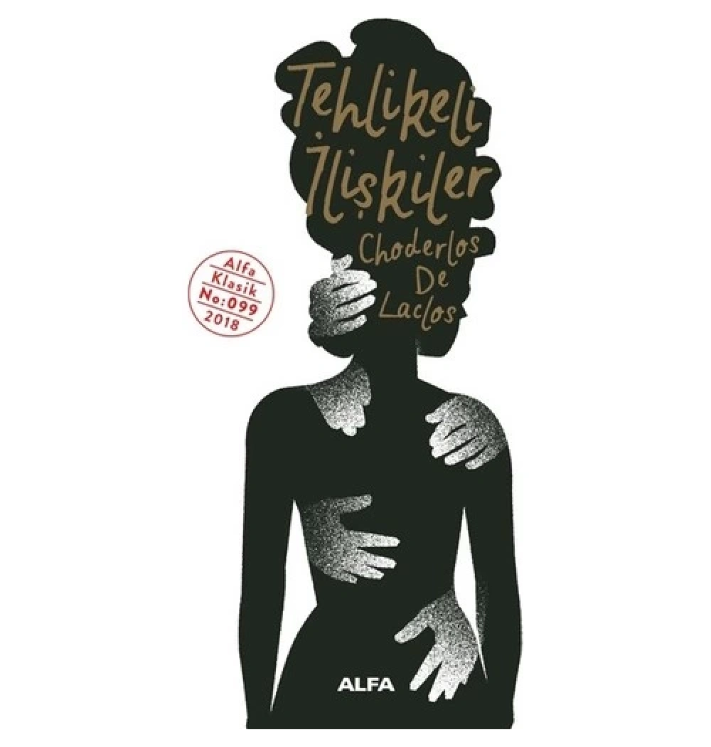 Tehli̇Keli̇ İli̇Şki̇Ler De Laclos Alfa