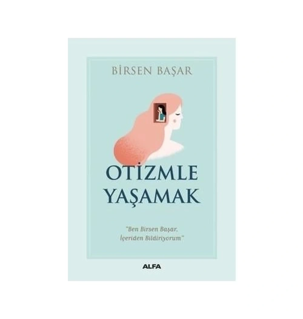 Oti̇Zmle Yaşamak B.Başar Alfa