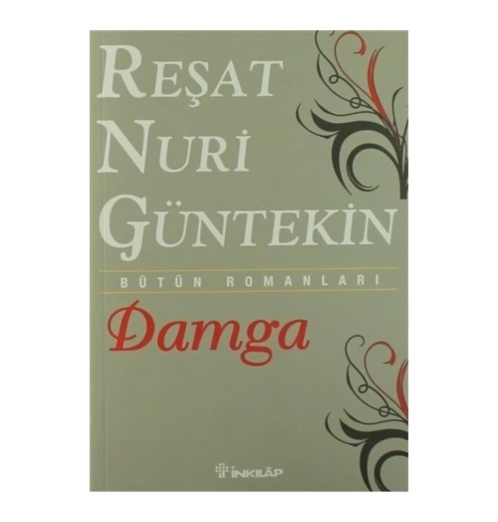 Damga    Reşat Nuri Güntekin    İnkılap