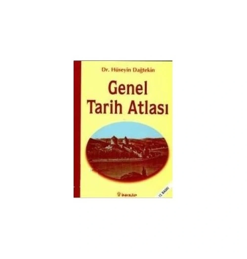 Genel Tarih Atlası   Dr. Hüseyin Dağtekin     İnkılap