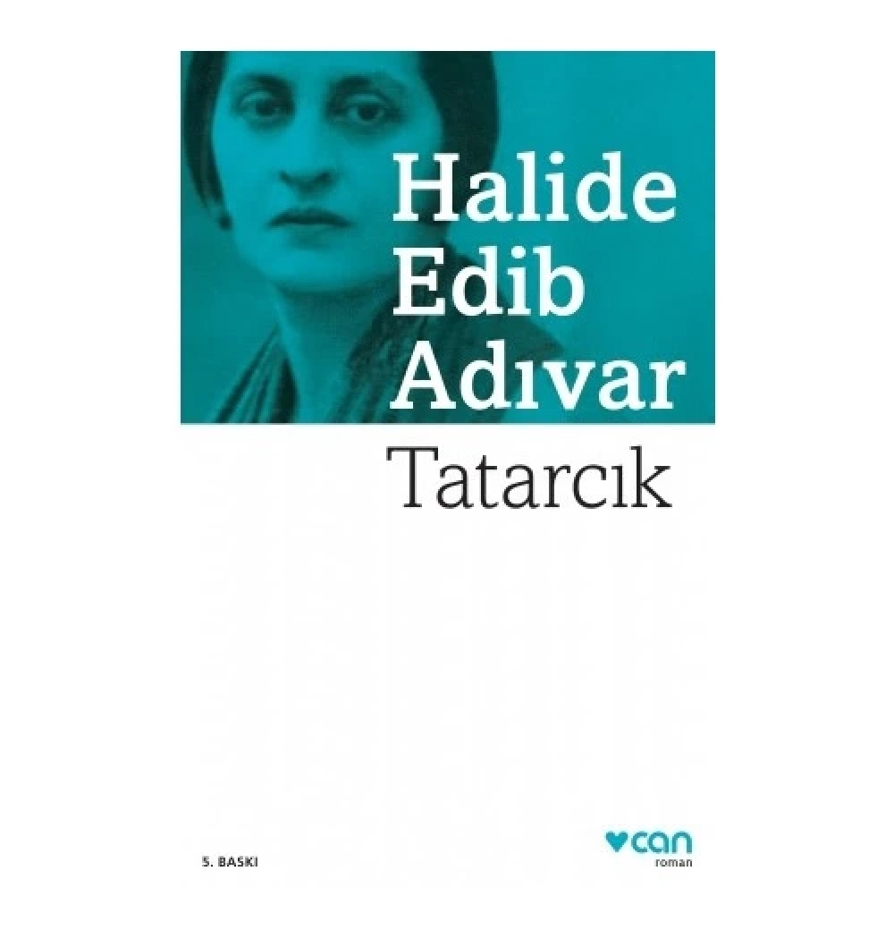 Tatarcık Halide Edip Adıvar-Can Yayınları
