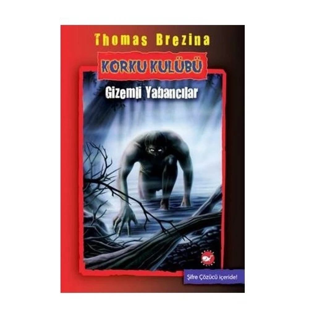 Korku Kulübü 2- Gizemli Yabancılar Korku Kulübü 2 Beyaz Balina