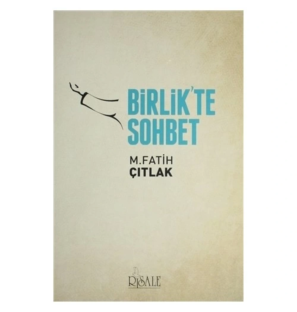 Birlikte Sohbet M.Fatih Çıtlak   Risale