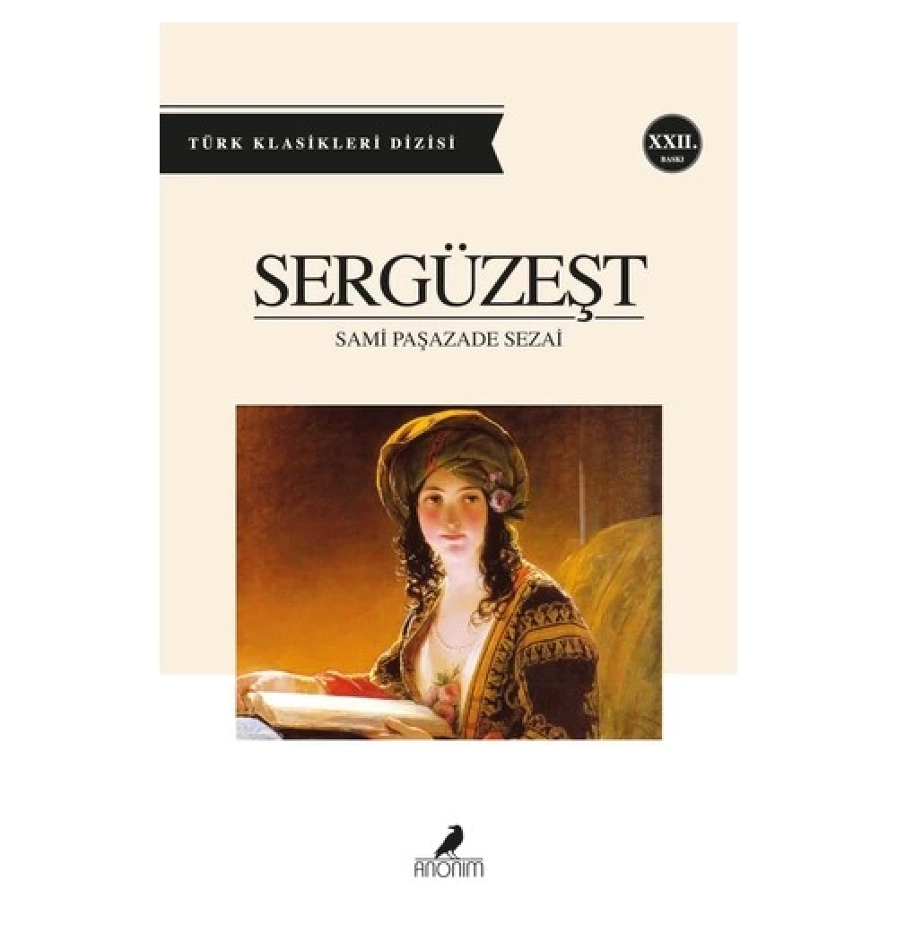 Sergüzeşt - Sami̇ Paşazade Sezai̇ - Anoni̇M