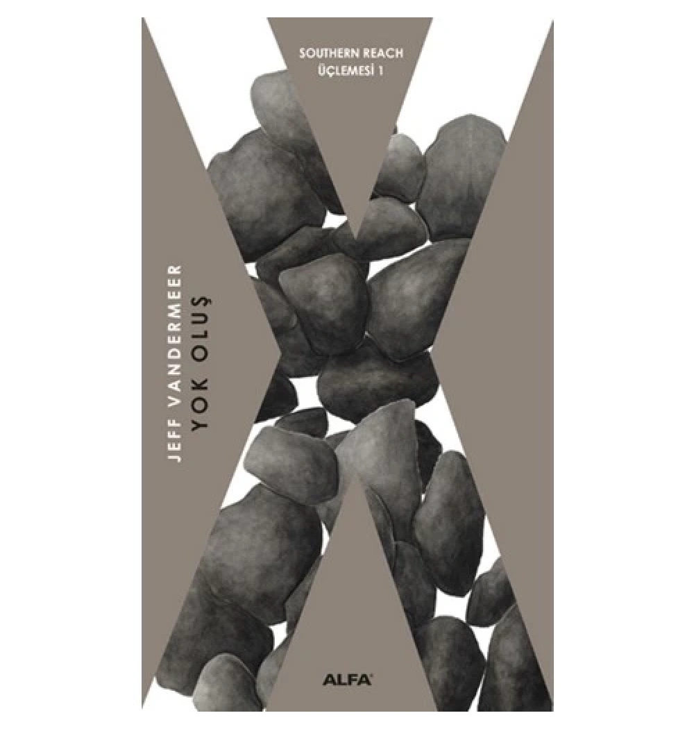 Yok Oluş Southern Reach Alfa