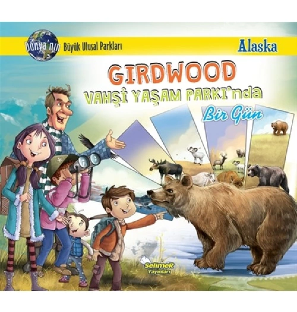 Gırdwood Vahşi Yaşam Parkında Bir Gün  Selimer