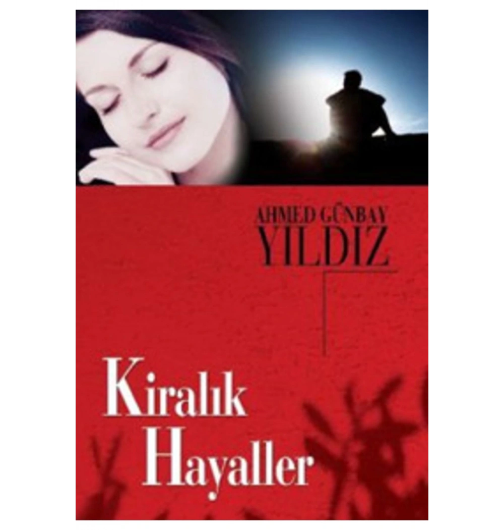 Kiralık Hayaller - Ahmed Günbay Yıldız - Timaş