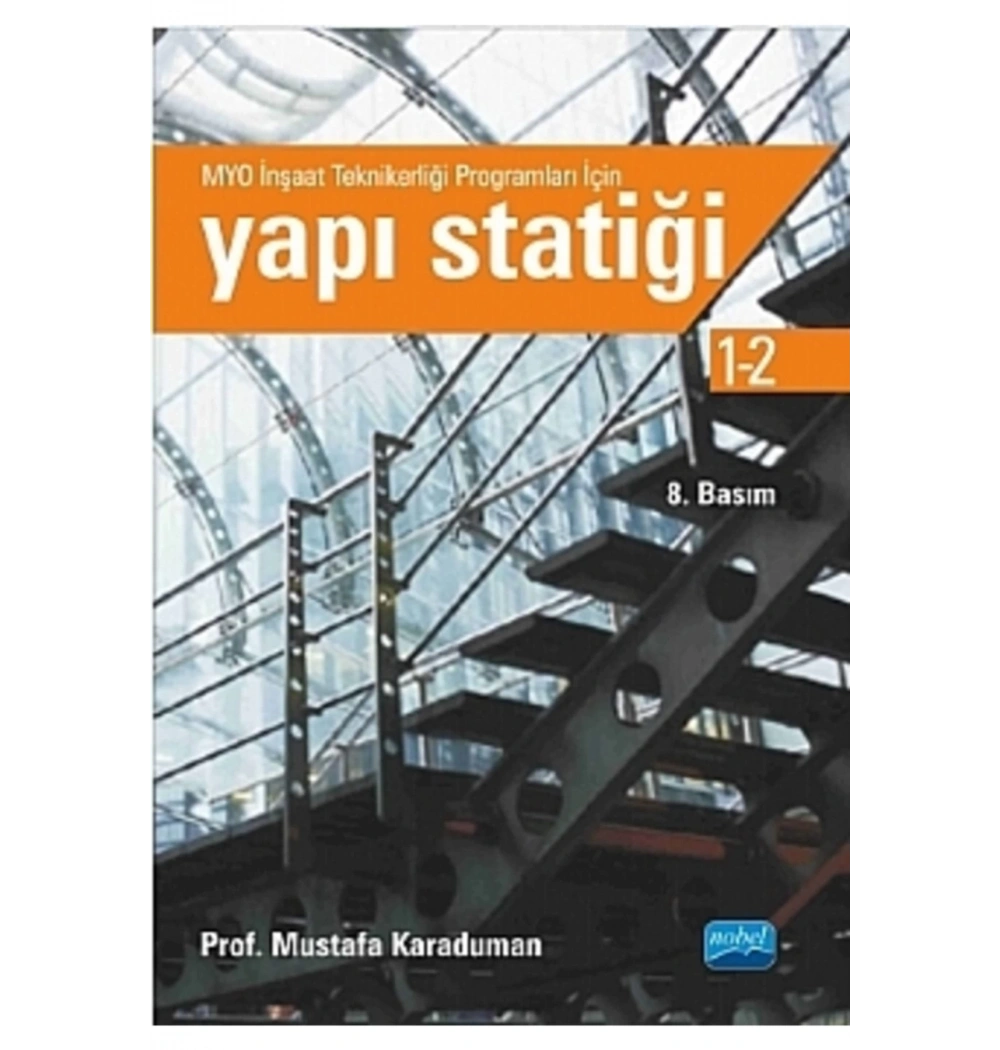 Yapı Statiği 1-2  Mustafa Karaduman  Nobel